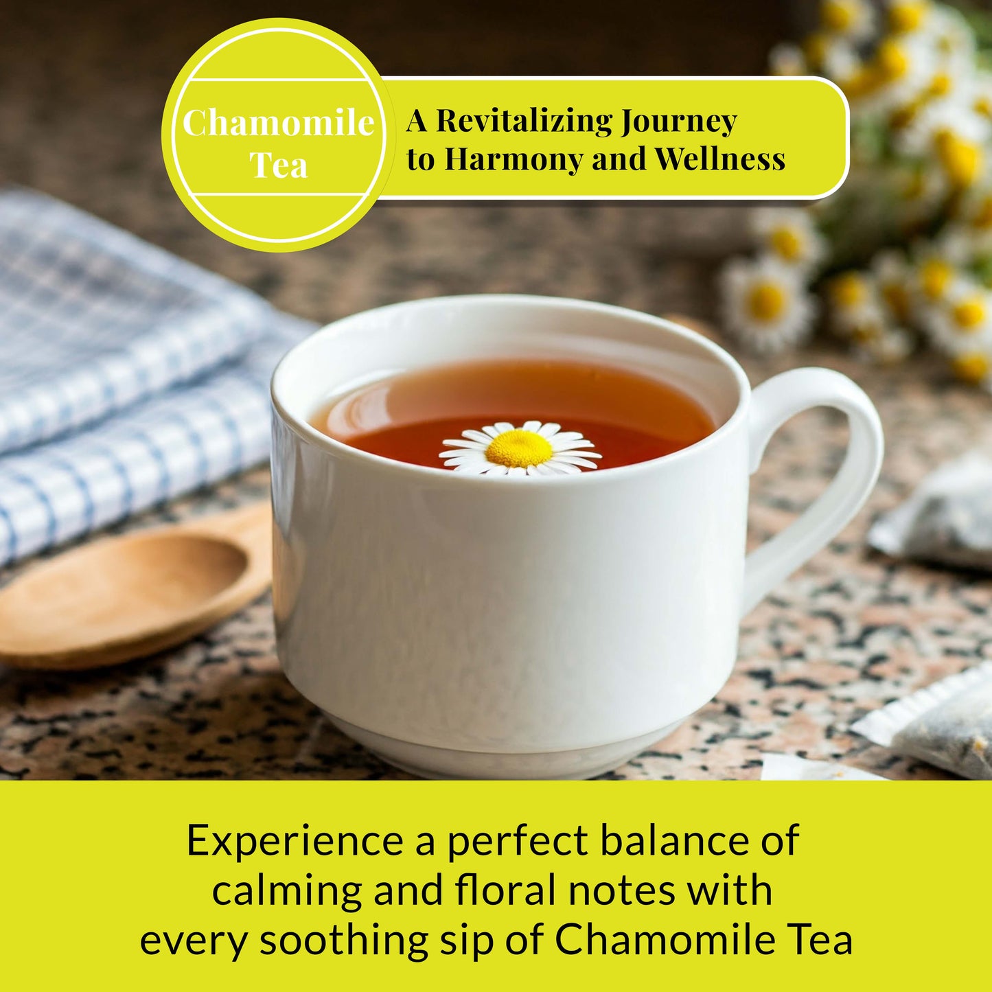 Calming and floral chamomile tea