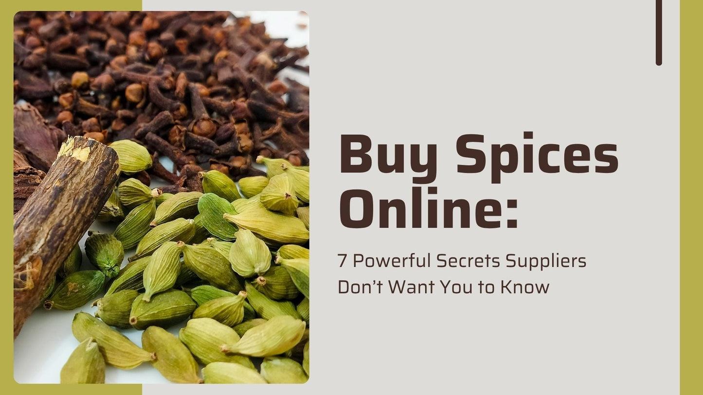 Buy Organic Spices Online: 7 Powerful Secrets Suppliers Don’t Want You to Know