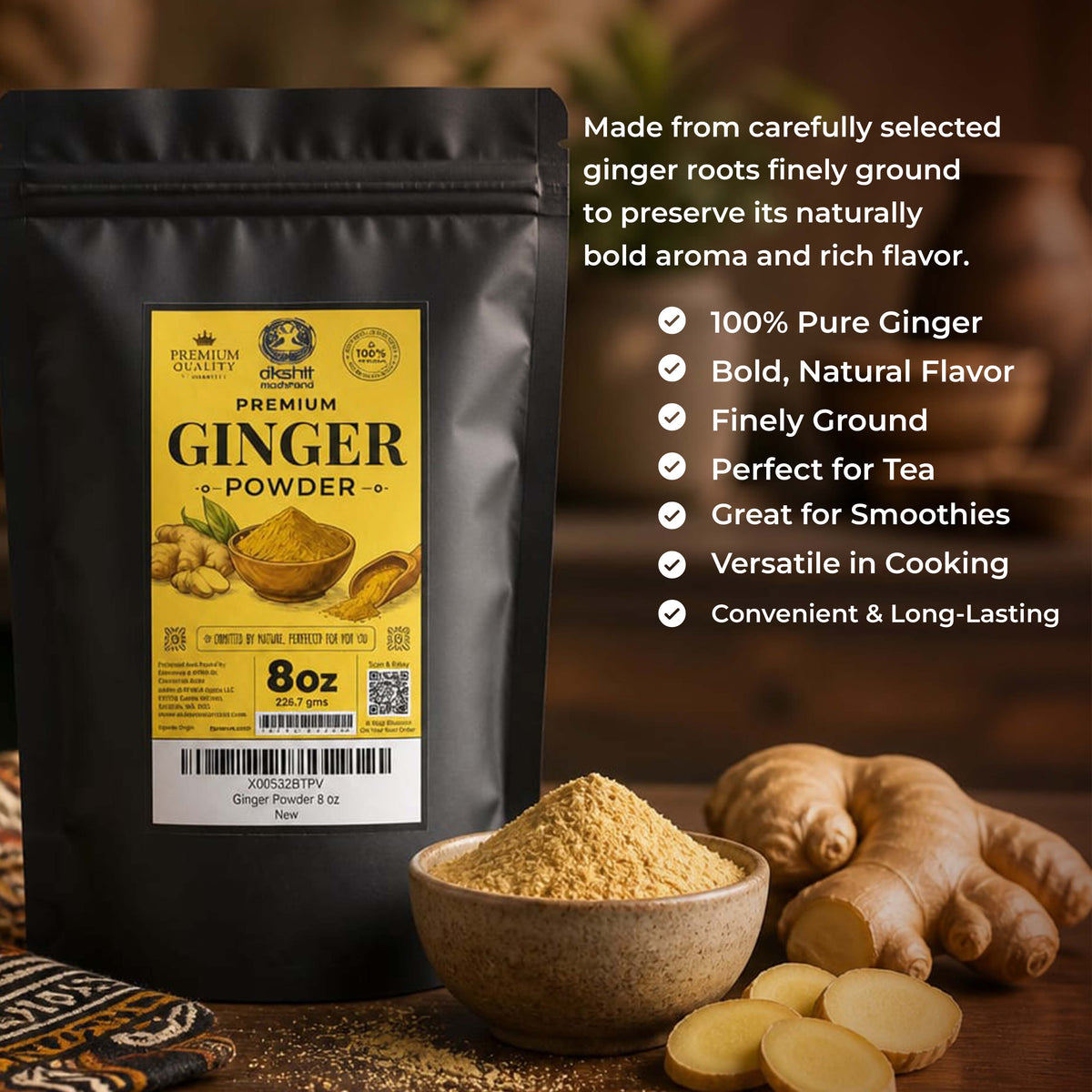Premium ginger powder 8oz pouch with fresh ginger root and powder in bowl

A black stand-up pouch of akshit Ginger Powder Natural Products, shown with a yellow front label and surrounded by ginger roots, a bowl of loose ginger powder, and sliced ginger on a wooden surface. White text on the right describes the product benefits.
