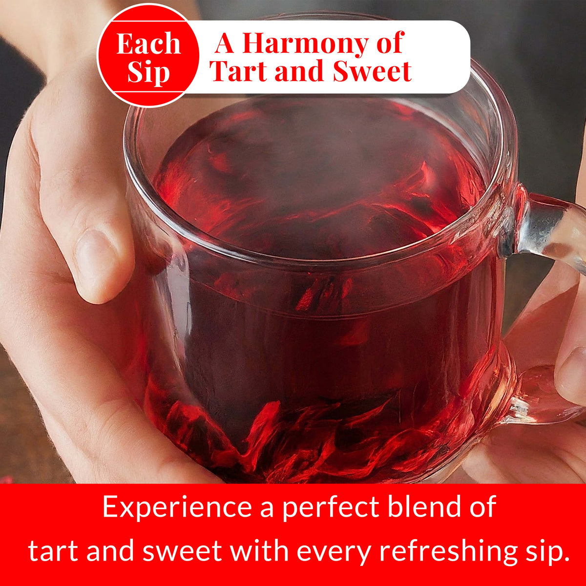 Each sip: A Harmony of Tart and sweet cup f red hibiscus tea.
Experience a perfect blend of tart and sweet with every refreshing sip.