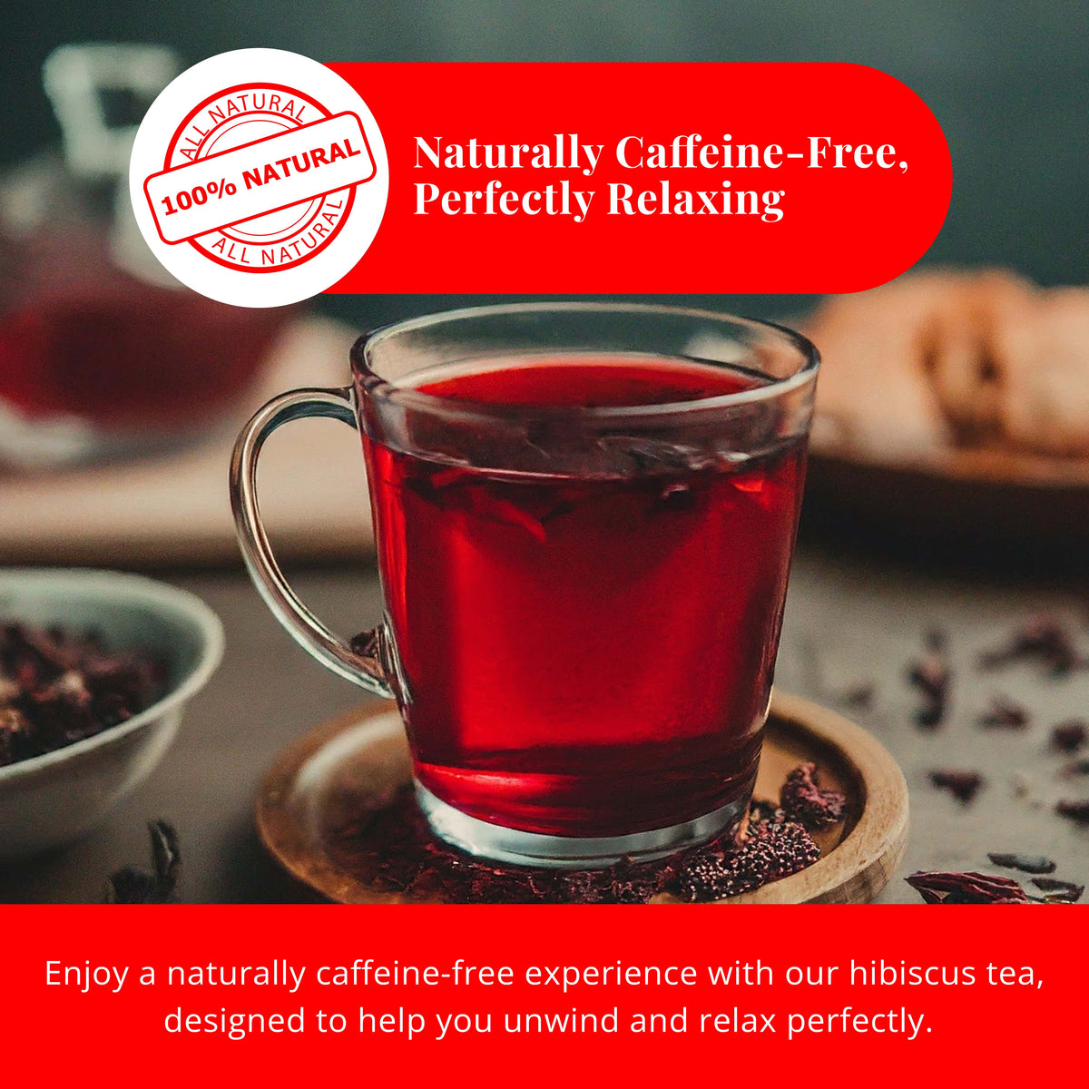 100% Naturally caffene free, Perfectly Relaxing.
Cup of red hibiscus tea

Enjoy a naturally caffeine-free experience with our hibiscus tea, designed to help you unwind and relax perfectly