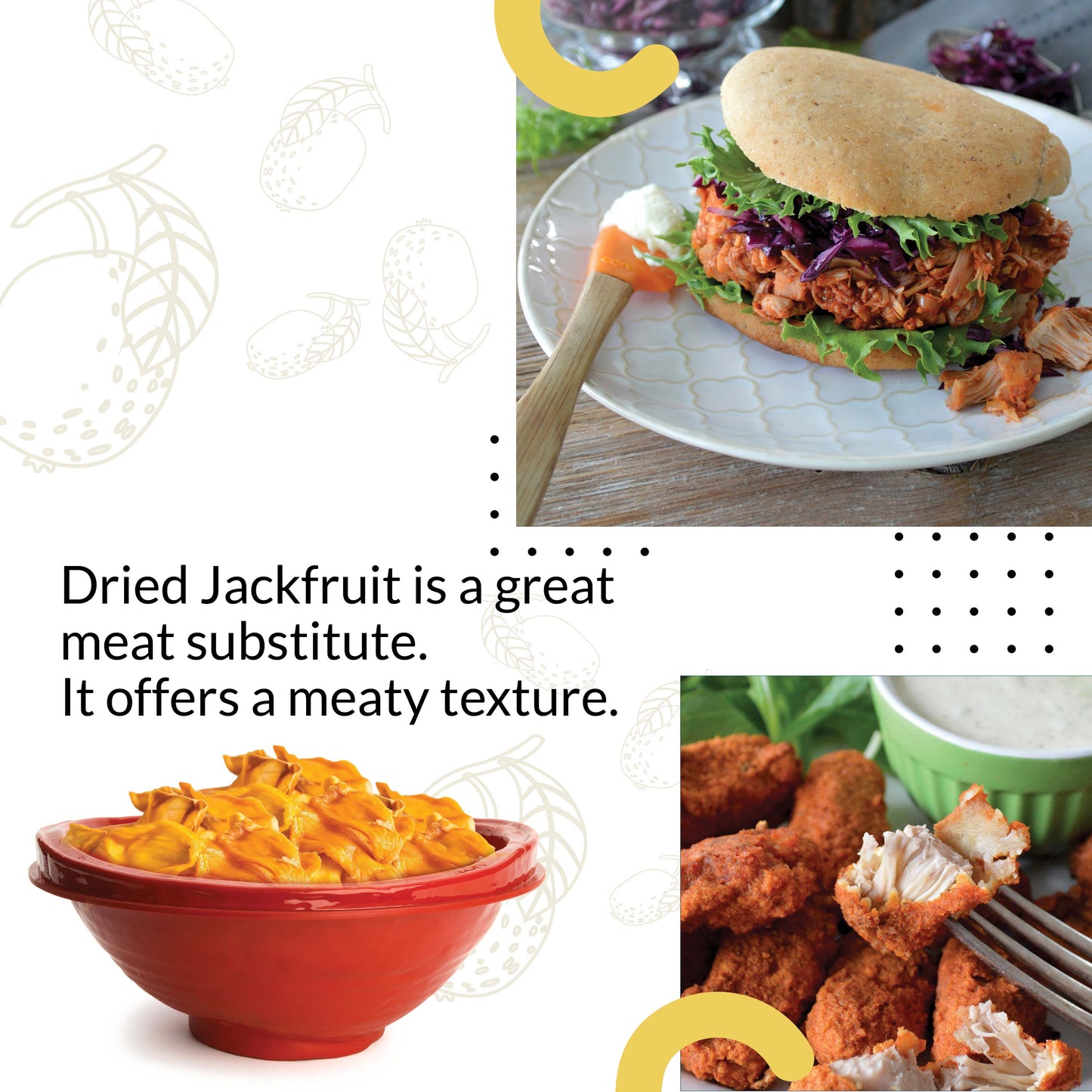 
                  
                    dried Jackfruit is a meat alternative. Dried jackfruit is a great meat substitute. It offers a meaty texture
                  
                