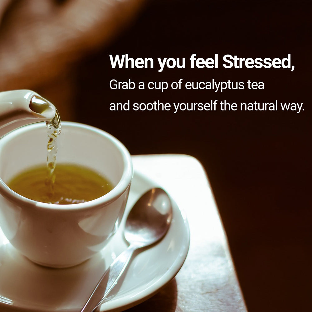 
                  
                    a up of te de eucalipto when you feel stressed
                  
                