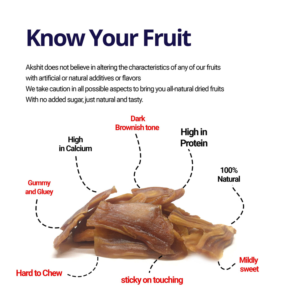
                  
                    Know your fruit. Akshit does not believe in altering the characteristics of an of our fruits with artificial or natural additives or flavors. We take caution in all possible aspects to bring you all - natural dried fruits with no added sugar just natural and tasty.
                  
                