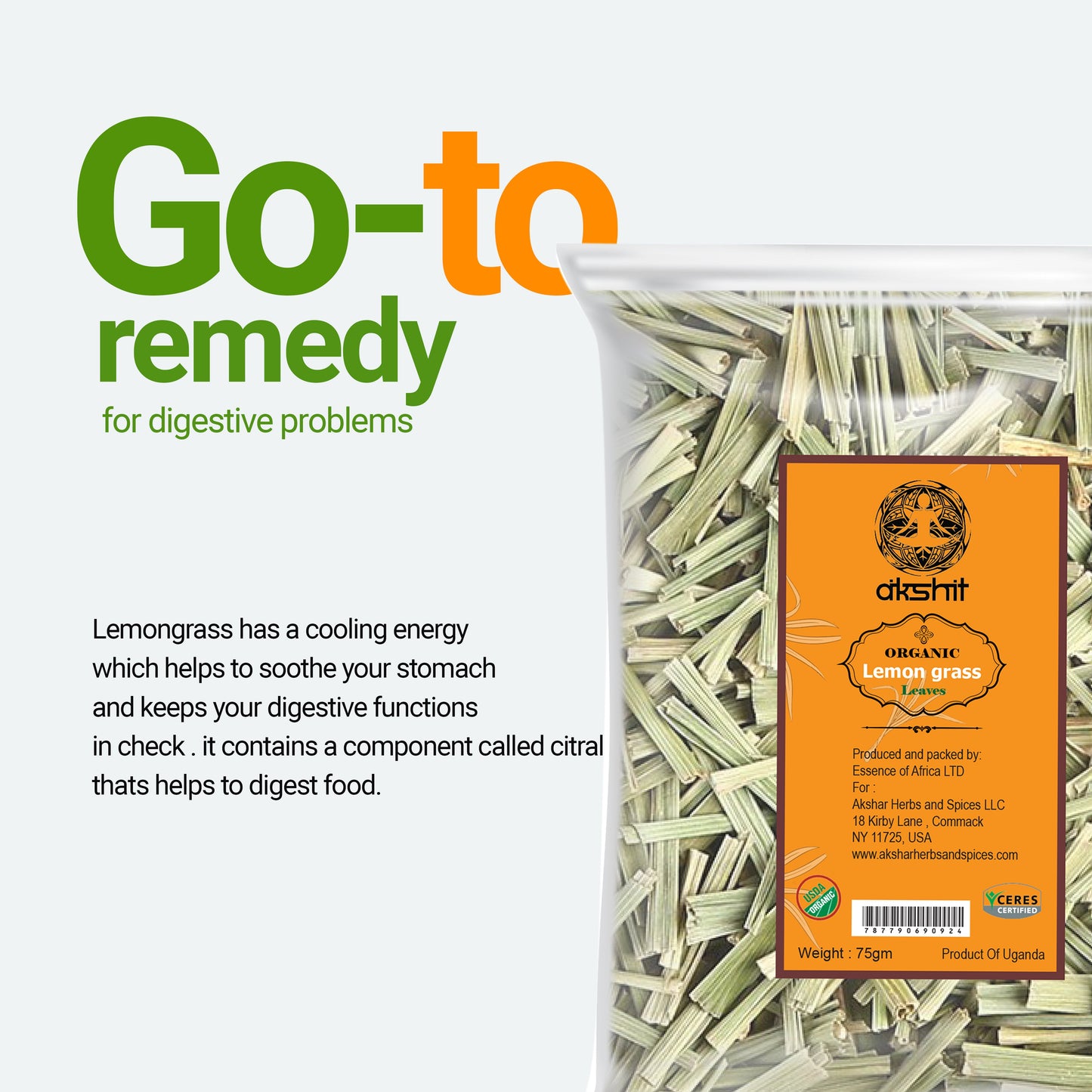 
                  
                    Go-to remedy for digestive problems.. Lemongrass has a cooling energy which helps to soothe your stomach and keeps your digestive functions in check. It contains a component called citral that helps to digest food.
                  
                