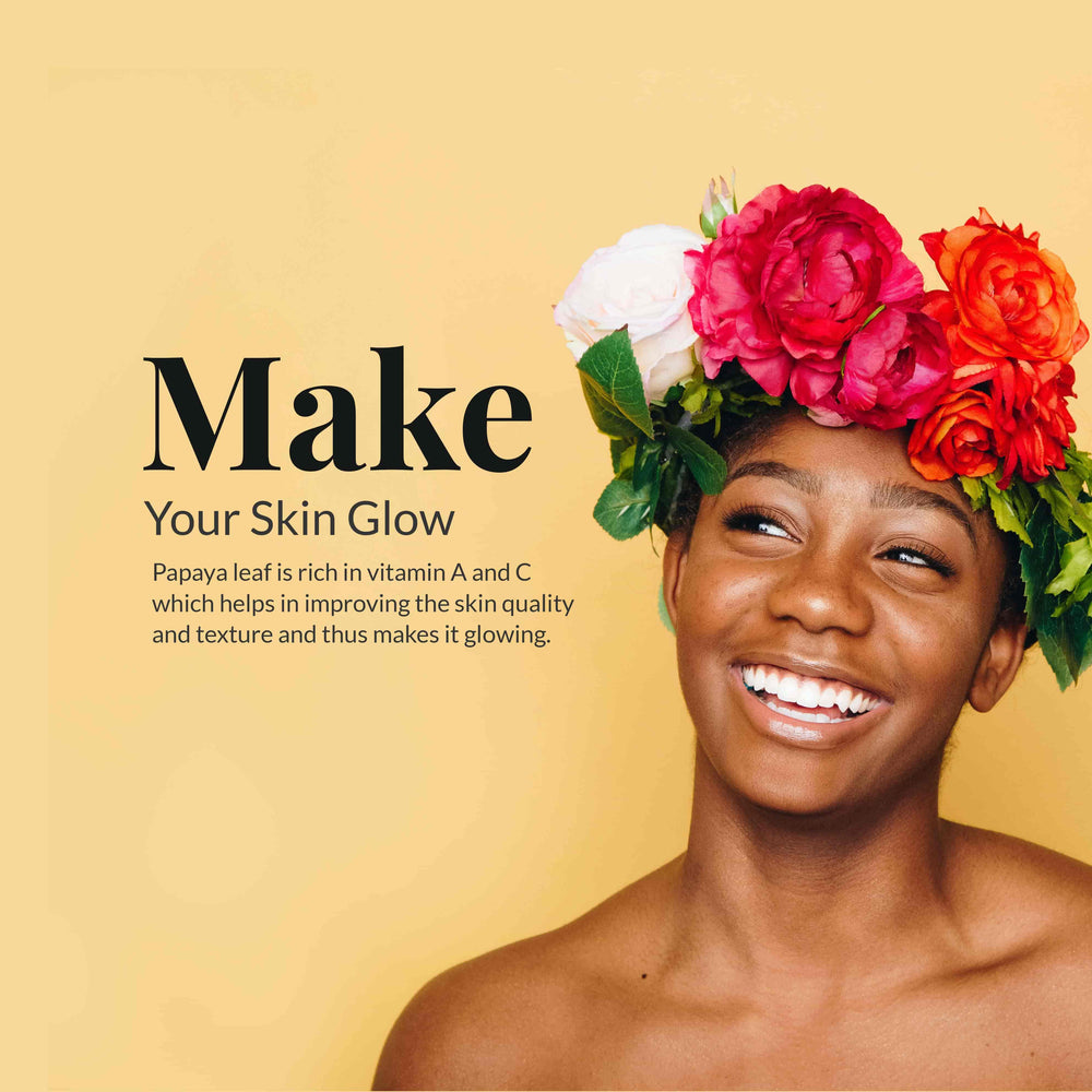 
                  
                    Make your Skin Glow. Papaya leaf is rich in vitamin A and C which helps in improving the skin quality and texture and thus makes is glowing.
                  
                