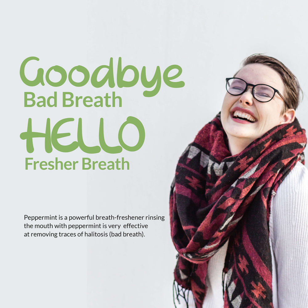 good bue bad breath hello fresher Breath :: Peppermint is a powerful breath-freshener rinsing the mouth with peppermint is very effective at removing traces of halitosis ( bad breath)